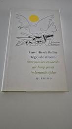 Ernst Hirsch Ballin - Tegen de stroom, Boeken, Ophalen of Verzenden, Gelezen, Ernst Hirsch Ballin