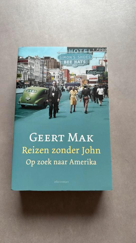 Geert Mak - Reizen zonder John, Boeken, Literatuur, Zo goed als nieuw, Amerika, Ophalen of Verzenden