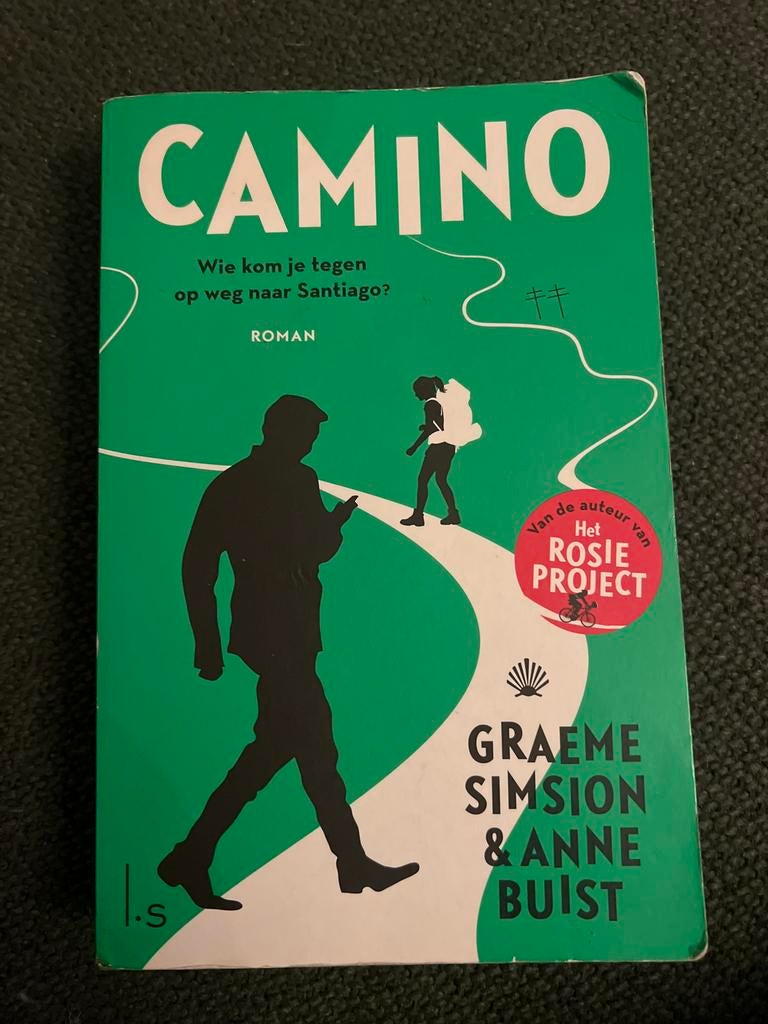 Camino - Graeme Simsion & Anne Buist, Boeken, Ophalen of Verzenden, Zo goed als nieuw