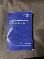 Logical Reasoning: A First Course - Rob Nederpelt 2nd rev., Ophalen of Verzenden, Beta, Gelezen, WO