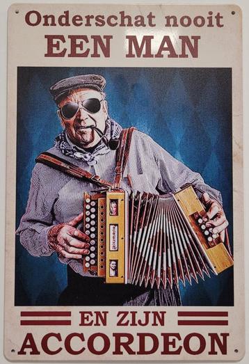 Onderschat nooit man met accordeon reclamebord van metaal beschikbaar voor biedingen