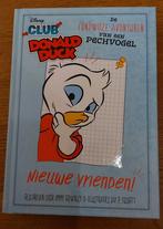 NIEUWSTAAT! Disney Club Donald Duck Boek: Nieuwe Vrienden, Ophalen of Verzenden, Zo goed als nieuw, Verhalen