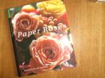 boekwerkje over papieren roosjes maken rozen, Ophalen of Verzenden, Zo goed als nieuw