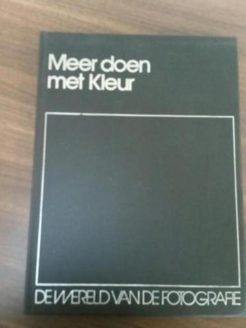 de wereld van de fotografie MEER DOEN MET KLEUR, Boeken, Hobby en Vrije tijd, Zo goed als nieuw, Fotograferen en Filmen, Ophalen