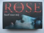 Karen Rose - Sterf voor mij - Dwarsligger 72, Ophalen of Verzenden, Nieuw, Nederland