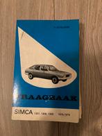 Vraagbaak Simca 1307,1308,1309  1975 - 1979, Ophalen of Verzenden, Gelezen, Overige merken