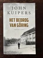 John Kuipers - Het bedrog van Göring, John Kuipers, Ophalen of Verzenden, Zo goed als nieuw, Nederland