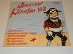 Alleen voor Piraten 2, Telstar vinyl LP 14932, Cd's en Dvd's, Verzenden, Zo goed als nieuw, 12 inch, Levenslied of Smartlap