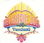 Het Goede Doel – Vandaag  (Vinyl/Single 7 Inch), Ophalen of Verzenden, Zo goed als nieuw, Nederlandstalig