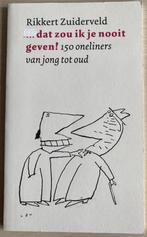 .....dat zou ik je nooit geven. door Rikkert Zuiderveld, Ophalen of Verzenden, Zo goed als nieuw, Christendom | Protestants