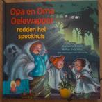 Marianne Busser - Opa en oma Oelewapper redden het spookhuis, Ophalen of Verzenden, Zo goed als nieuw, Marianne Busser; Ron Schröder