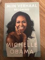 Mijn Verhaal - Becoming, Michelle Obama, Ophalen of Verzenden, Zo goed als nieuw, Politiek