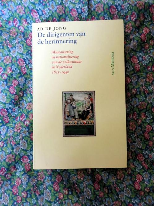 De dirigenten van de herinnering - A.A.M. de Jong, Boeken, Geschiedenis | Vaderland, Gelezen, 20e eeuw of later, Verzenden