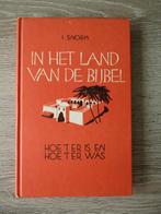 In het land van de bijbel - I Snoek, Boeken, Godsdienst en Theologie, Ophalen of Verzenden