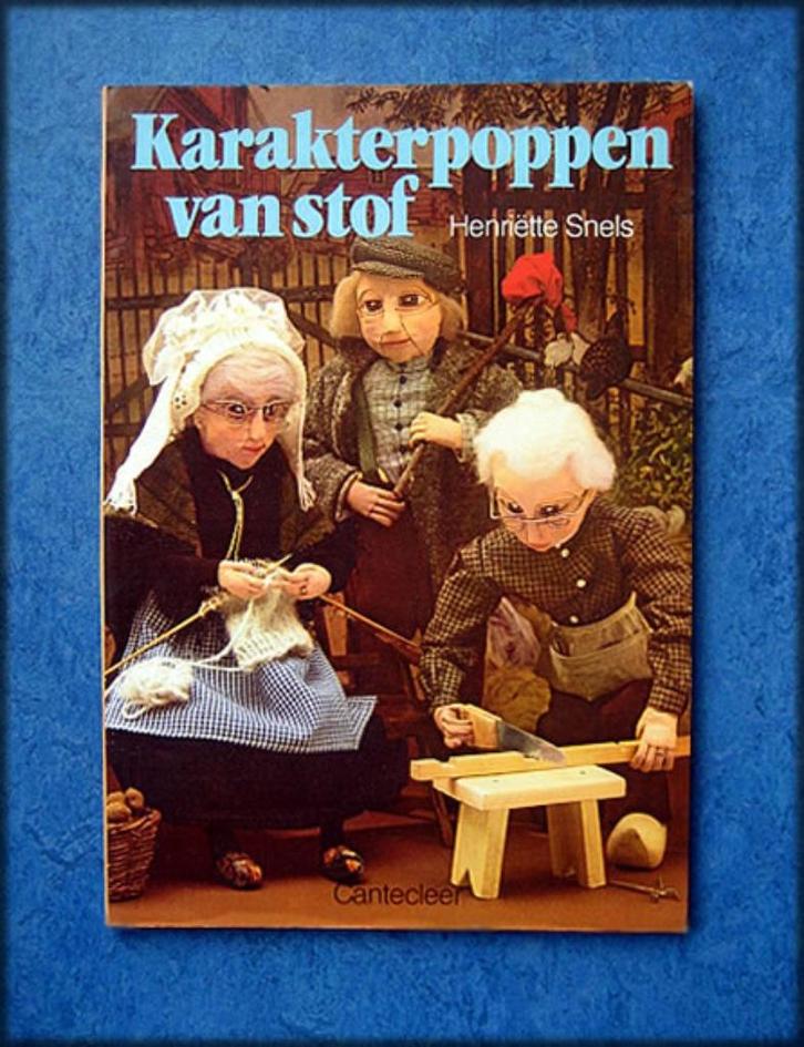 KARAKTERPOPPEN van STOF - Henriëtte Snels, Boeken, Hobby en Vrije tijd, Zo goed als nieuw, Verzenden