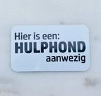 Mini deurbelbordje hulphond aanwezig, Dieren en Toebehoren, Ophalen of Verzenden, Nieuw