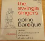 The Swingle Singers > Going Barcque, Cd's en Dvd's, Gebruikt, 7 inch, Single, Ophalen of Verzenden