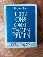 Leer Ons Onze Dagen Tellen - Bijbels Dagboek, Ophalen of Verzenden, Gelezen, Ds. E. van Meer, Christendom | Protestants