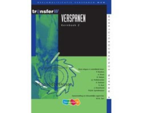 TransferW  - Verspanen 2 Tekstboek 9789042532526, Boeken, Studieboeken en Cursussen, Zo goed als nieuw, HBO, Beta, Verzenden