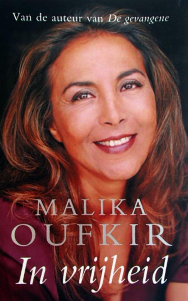 Malika Oufkir - In vrijheid, Boeken, Biografieën, Zo goed als nieuw, Religie, Ophalen of Verzenden