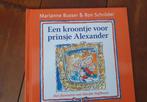 Een kroontje voor prinsje Alexander,, Boeken, Ophalen of Verzenden, Fictie algemeen, Zo goed als nieuw