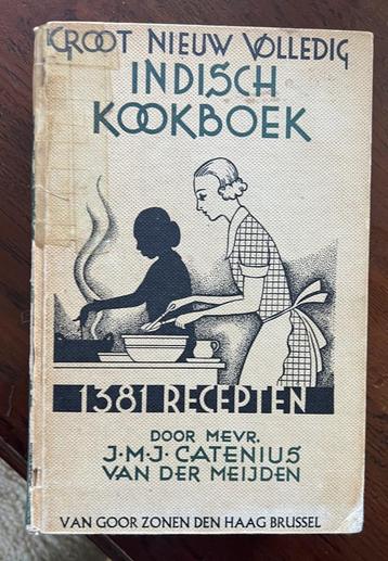 Groot nieuw volledig Indisch kookboek 1381 recepten JMJ Cate beschikbaar voor biedingen