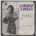 J. Vincent Edward- Thanks, Cd's en Dvd's, Vinyl Singles, Verzenden
