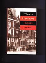 Thomas Rosenboom Publieke werken, Ophalen of Verzenden, Gelezen, Nederland