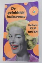 De gelukkige huisvrouw - Heleen van Royen, Heleen van Royen, Ophalen of Verzenden, Zo goed als nieuw, Nederland