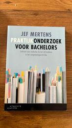 Jef Mertens - Praktijkonderzoek voor bachelors, Jef Mertens, Nederlands, Ophalen of Verzenden, Zo goed als nieuw