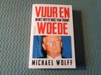 Vuur en woede in het Witte Huis van Trump - Michael Wolff, Boeken, Michael Wolff, Wereld, Maatschappij en Samenleving, Ophalen of Verzenden