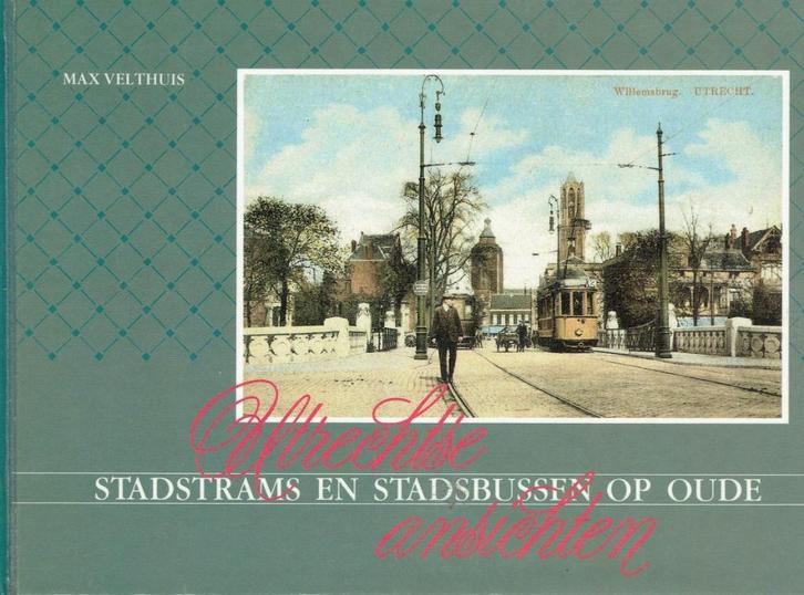 Utrechtse Stads Trams en Bussen, Boeken, Geschiedenis | Stad en Regio, Zo goed als nieuw, Ophalen of Verzenden