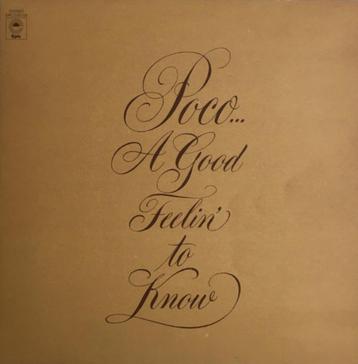 Poco  – A Good Feelin' To Know beschikbaar voor biedingen