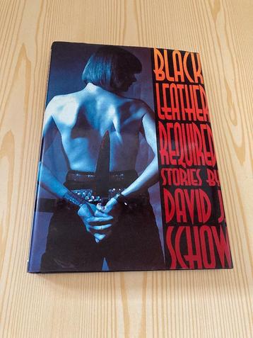 David J. Schow - Black Leather Required (Short Stories) beschikbaar voor biedingen