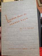 Leerdam door de eeuwen heen - 1937, Ophalen of Verzenden, Gelezen, P.M. van Gent, Utrecht