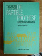 De partiele prothese, Ophalen of Verzenden, Zo goed als nieuw
