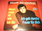 Drafi Deutscher: Ich geh durchs Feuer für Dich, Cd's en Dvd's, Vinyl Singles, Ophalen of Verzenden, Zo goed als nieuw, Pop, Single