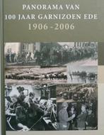 Panorama van 100 jaar garnizoen Ede (1906-2006), Verzamelen, Militaria | Algemeen, Ophalen of Verzenden, Landmacht, Nederland
