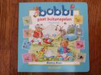 Bobbi gaat buitenspelen flapboek - Monica Maas, Ophalen of Verzenden, Nieuw, Jongen of Meisje, Voorleesboek