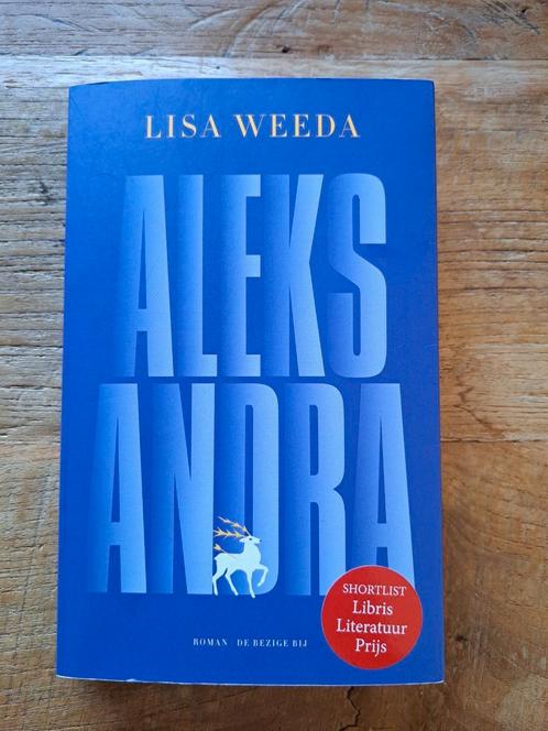 Lisa Weeda - Aleksandra, Boeken, Literatuur, Zo goed als nieuw, Nederland, Ophalen of Verzenden