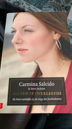 Carmina Salcido - Alleen ik overleefde, Carmina Salcido, Ophalen of Verzenden, Zo goed als nieuw, Nederland