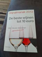 Wijnalmanak 2013 - De beste wijnen tot 10 euro, Ophalen of Verzenden, Zo goed als nieuw