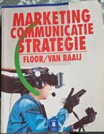 J.M.G. Floor - Marketing-communicatiestrategie, J.M.G. Floor; W.F. van Raaij, Ophalen of Verzenden, Zo goed als nieuw, Nederlands