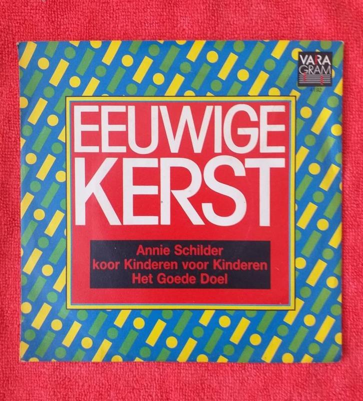 Annie Schilder, Het Goede Doel. Eeuwige Kerst. Vinyl Single, Cd's en Dvd's, Vinyl Singles, Gebruikt, Single, Nederlandstalig, 7 inch