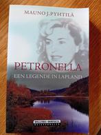 Mauno J.Pythila - Petronella een legende in Lapland  1993, Ophalen of Verzenden, Gelezen