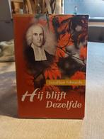 Hij blijft dezelfde - Jonathan Edwards, Ophalen of Verzenden, Zo goed als nieuw, Jonathan Edwards, Religie