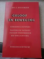 C. Huisman - Geloof in beweging, Ophalen of Verzenden, Zo goed als nieuw, C. Huisman
