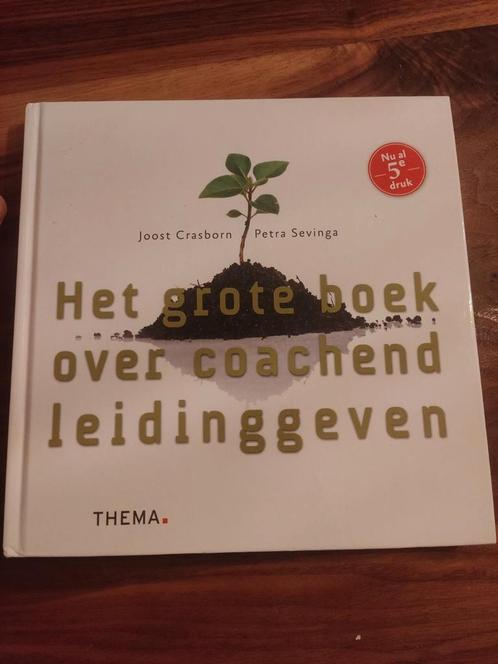 Petra Sevinga - Het grote boek over coachend leidinggeven, Boeken, Studieboeken en Cursussen, Nieuw, Ophalen of Verzenden