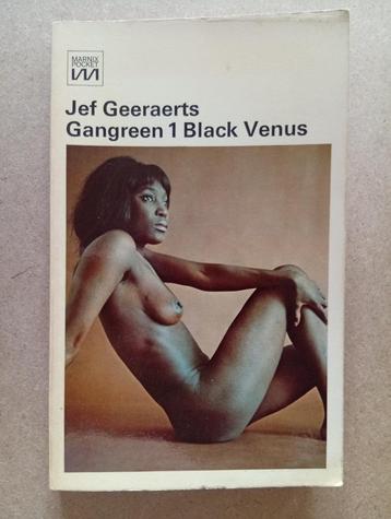 Jef Geeraerts - Gangreen 1 Black Venus beschikbaar voor biedingen