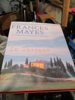Frances Mayes, In Toscane, Boeken, Zo goed als nieuw, Frances Mayes, Ophalen, Europa
